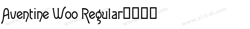 Aventine W00 Regular字体转换
